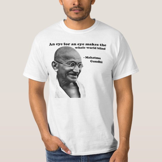 Camiseta Gandhi: Ojo para un ojo (Anverso)
