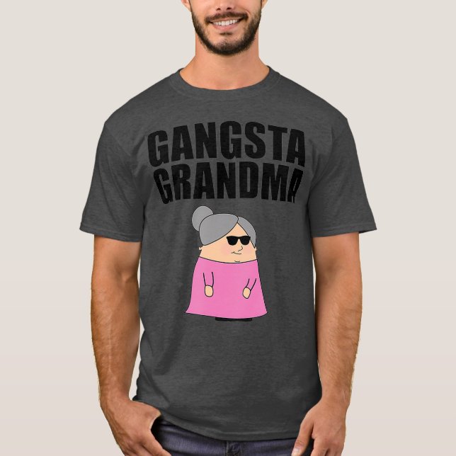 Camiseta Gangsta Abuela Gift idea para Gangster (2) (Anverso)