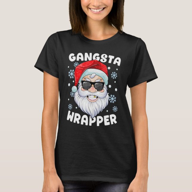 Camiseta Gangsta Wrapper Santa Gangster Wrapper Funny Chris (Anverso)