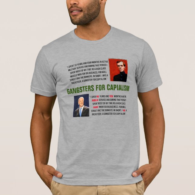 Camiseta Gangsters del capitalismo Joe Biden Smedley Butler (Anverso)