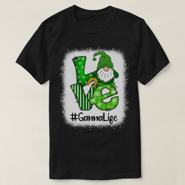 Camiseta Ganna Love St Patricks Day Bleached Gnome Lucky (Diseño del anverso)