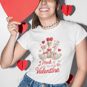 Camiseta Ganso de San Valentín Toca la Bocina si Eres mi Sa