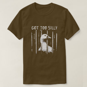 Camiseta Ganso Divertido Demasiado Tonto Carcel Meme Gracio