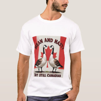 Camiseta Gansos de Canadá malvados y desagradables