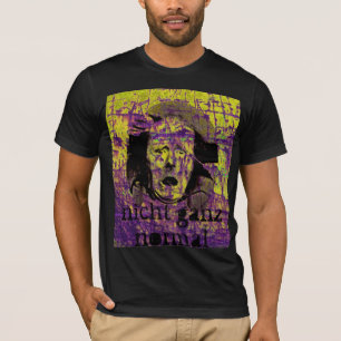 Camiseta ganz del nicht normal
