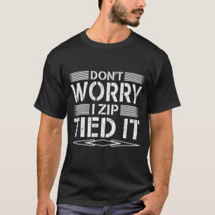 Camiseta Garage Hombres No te preocupes, lo até con bridas