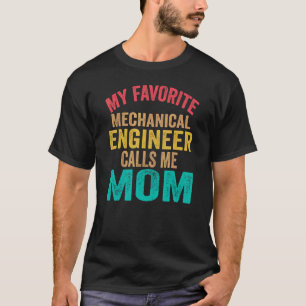 Camiseta Garage Mi ingeniero mecánico favorito me llama Mo