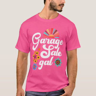 Camiseta Garage Sale Gal Thrift Treasure Hunter Yard Sale F
