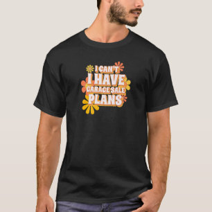 Camiseta Garage Sale Picker Thrifter Tengo Planes Garage S
