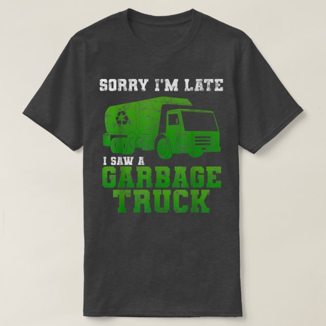 Camiseta Garbage Smiling Truck Dirty Cans Recycling Day Dus (Diseño del anverso)