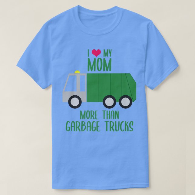 Camiseta Garbage Smiling Truck Mother Mom Heart Recycling D (Diseño del anverso)