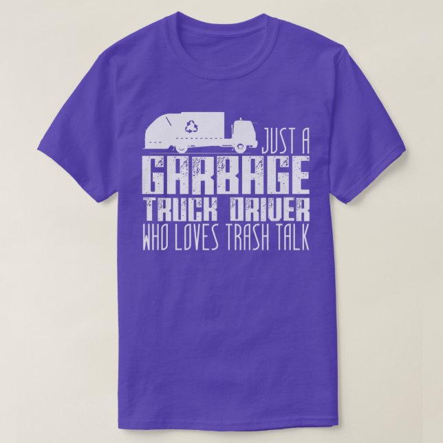 Camiseta Garbage Truck Driver Joke Trucks Recycling Trash T (Diseño del anverso)