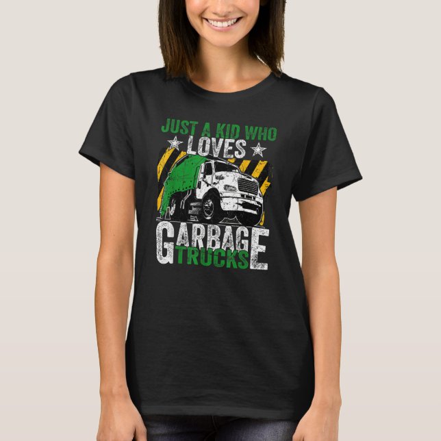 Camiseta Garbage Truck Just A kid Who Loves Garbage Trucks (Anverso)