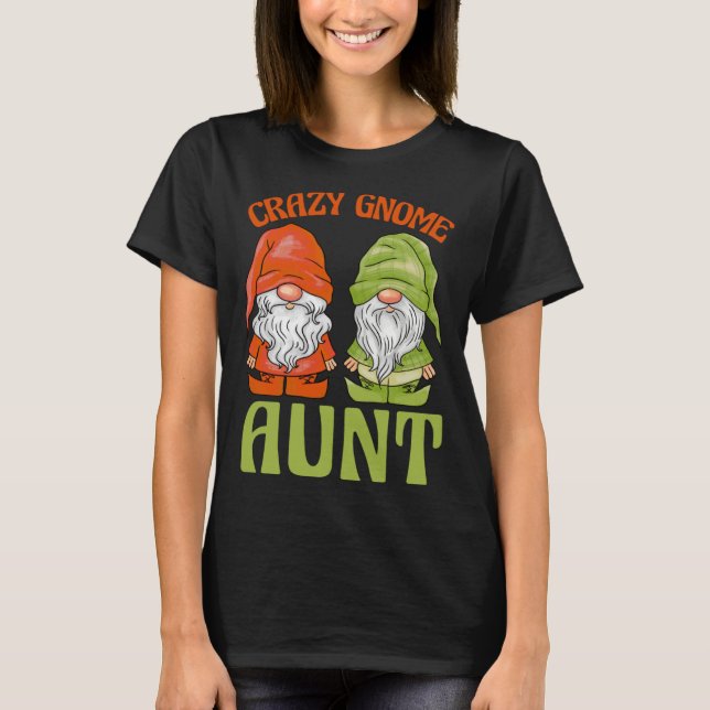 Camiseta Garden Gnome Crazy Gnome Aunt (Anverso)