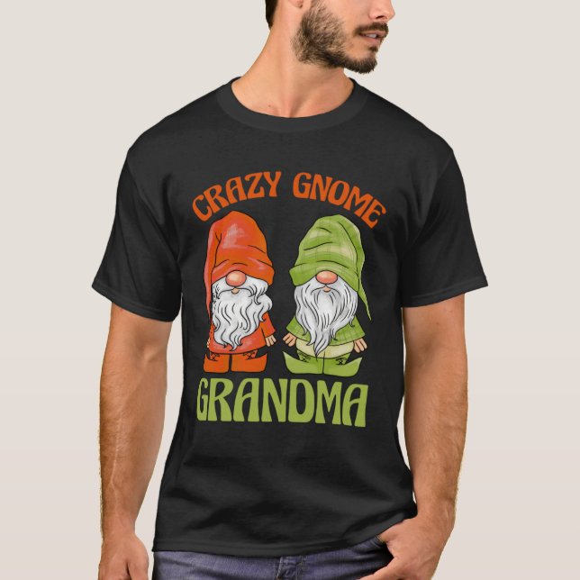 Camiseta Garden Gnome Crazy Gnome Grandma (Anverso)