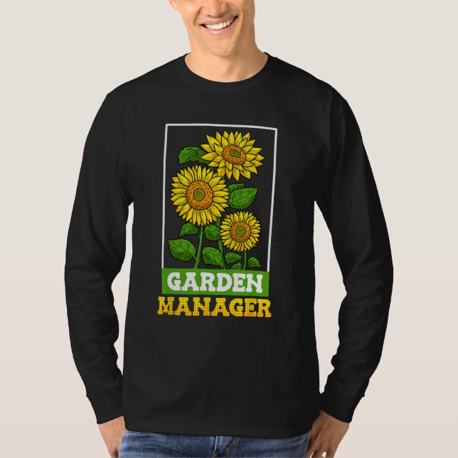 Camiseta Garden Manager Garden Boss Sunflower Fan Garden Fa (Anverso)