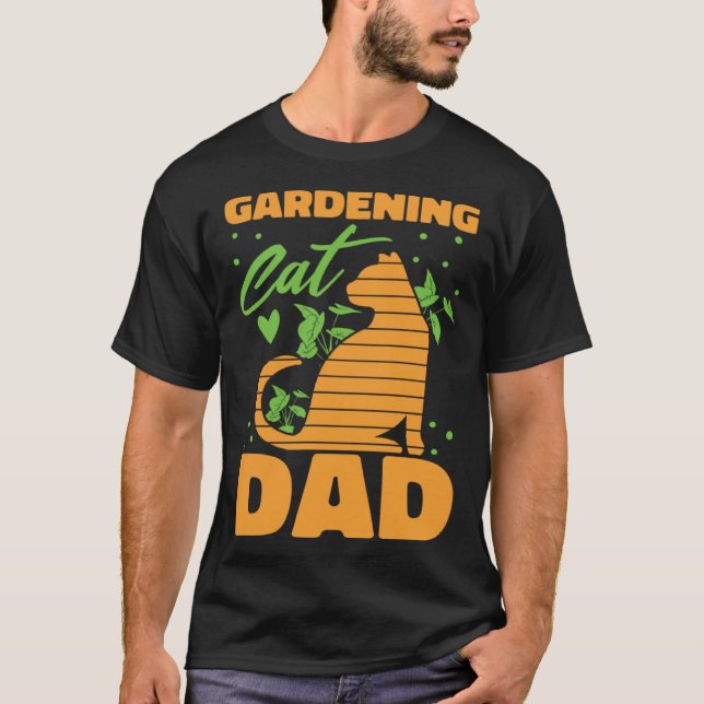 Camiseta Gardener Dad Flowers Garden  Plants Gardening Cat (Anverso)