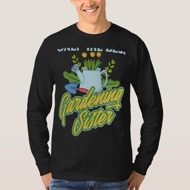 Camiseta Gardener Flowers  Garden Plants Gardening Sister (Anverso)
