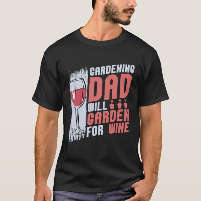Camiseta Gardener Flowers  Plants Garden Gardening Dad (Anverso)