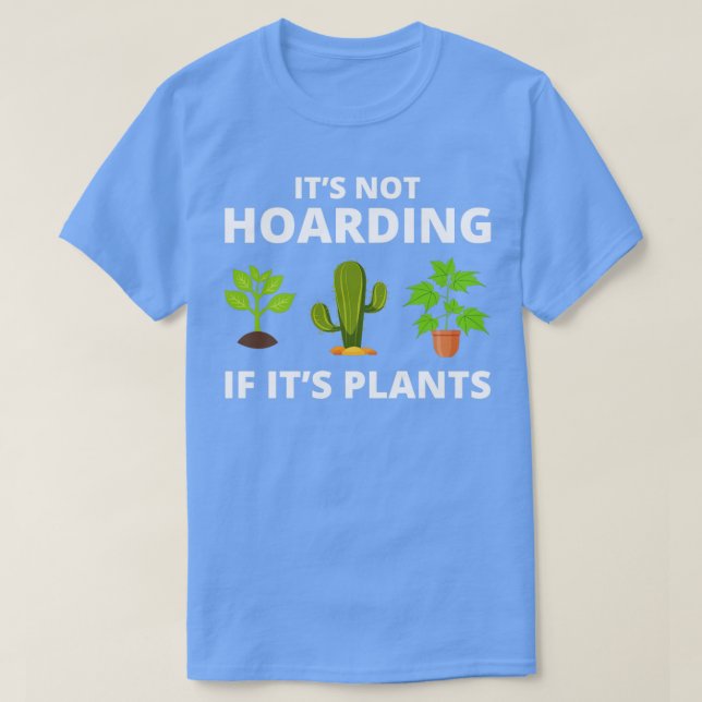 Camiseta Gardening Garden Gardener Funny Saying Gift  (Diseño del anverso)