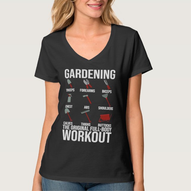Camiseta Gardening Is The Original Full Body Workout (Anverso)