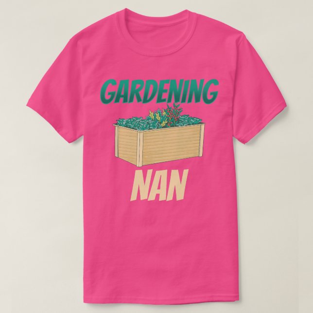 Camiseta Gardening Nan Granny Garden Gardener Grandma  - Co (Diseño del anverso)