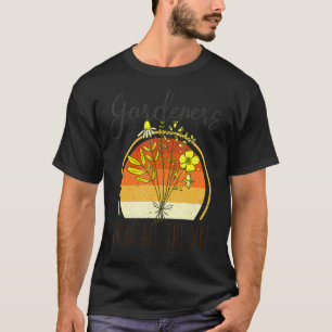 Camiseta Gardner Cita Jardineros Saben Toda La Suciedad Gar