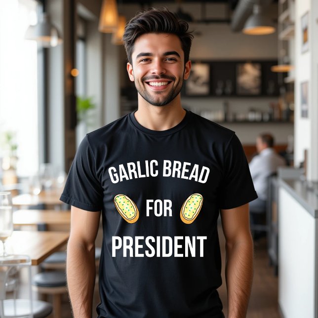 Camiseta Garlic Bread for President T-Shirt Funny Food (Subido por el creador)