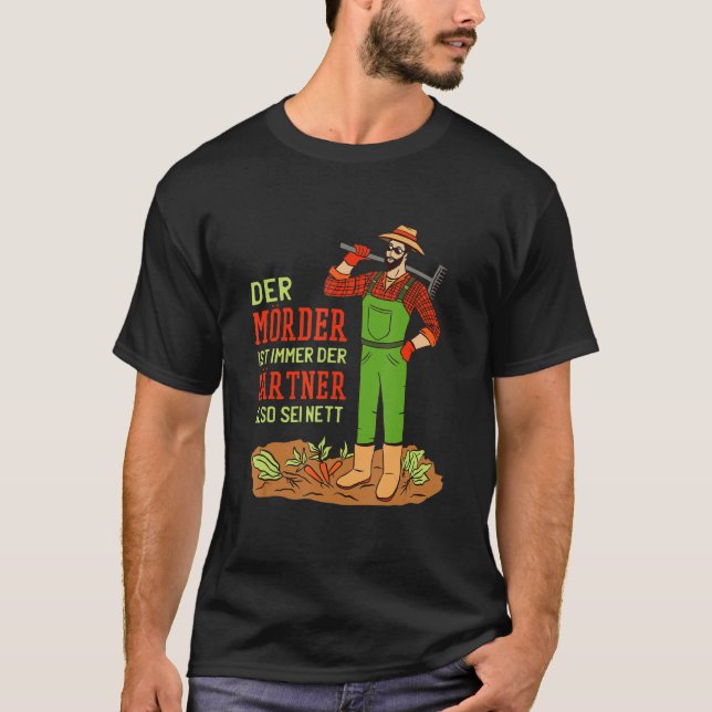 Camiseta Gärtner Dice Der Gärtner Ist Immer (Anverso)