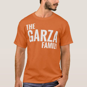 Camiseta Garza Family Garza Apellido Garza Apellido 1