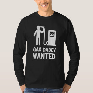 Camiseta Gas Daddy quería gasolina Papá Orgullo Los Precios