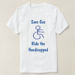 Camiseta Gas divertido de la reserva - los inabilitados del
