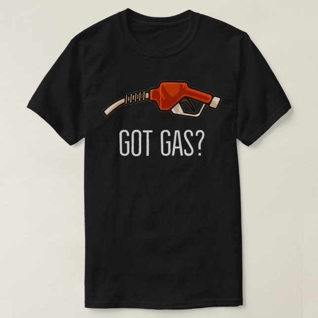 Camiseta Gas Station Attendant Men Got Gas Fuel Station Wor (Diseño del anverso)