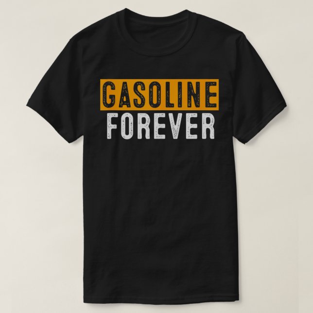 Camiseta Gasolina de época para siempre divertida gases de  (Diseño del anverso)