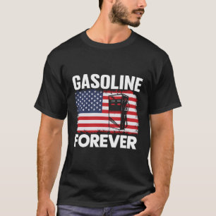 Camiseta Gasolina Para Siempre Carros De Gas Bandera Patrió