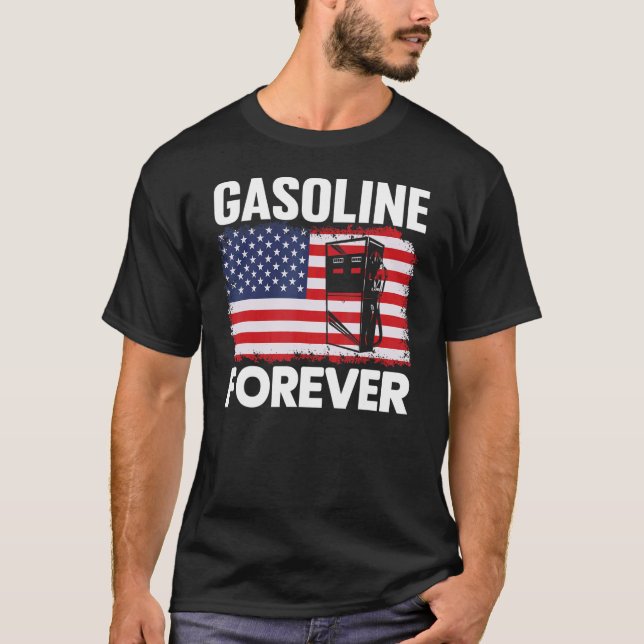 Camiseta Gasolina Para Siempre Carros De Gas Patriótico Ban (Anverso)