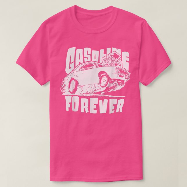 Camiseta Gasoline Forever Funny Gas Cars Tees94  (Diseño del anverso)