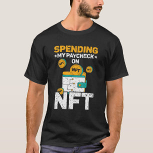Camiseta Gastar Mi Cheque De Pago En El Registro De Token N