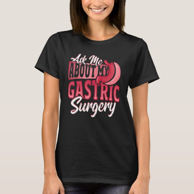 Camiseta Gastric Surgery for Weight Loss Surgery (Anverso)