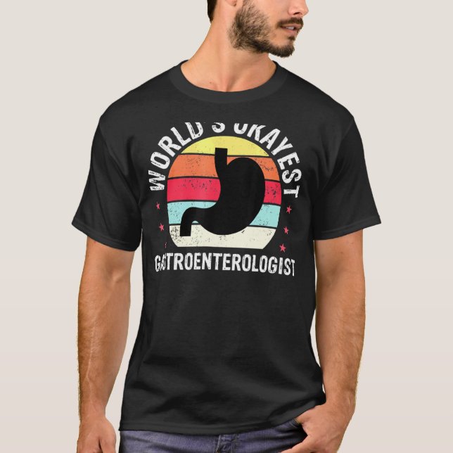 Camiseta Gastro gastroenterólogo más Okayest del mundo 1 (Anverso)