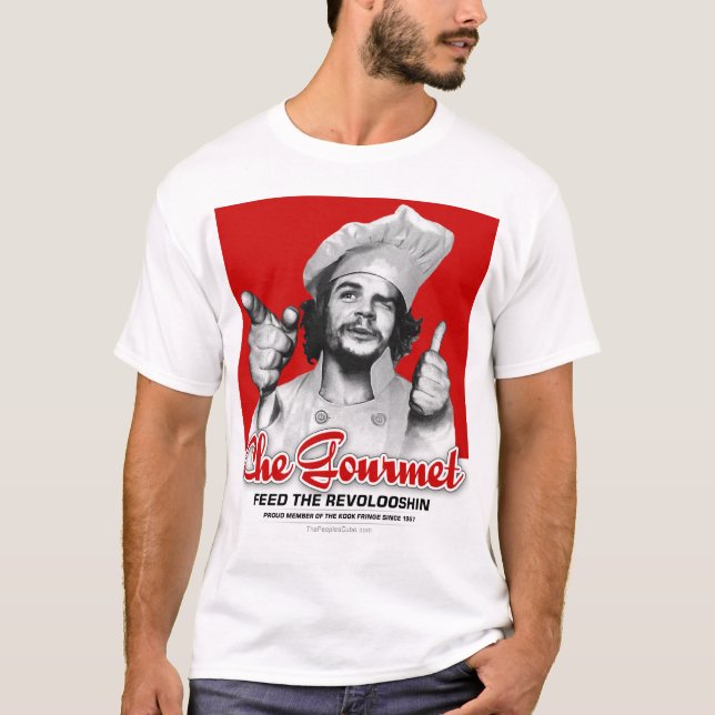 Camiseta Gastrónomo de Che: ¡Alimente el Revolooshin! (Anverso)