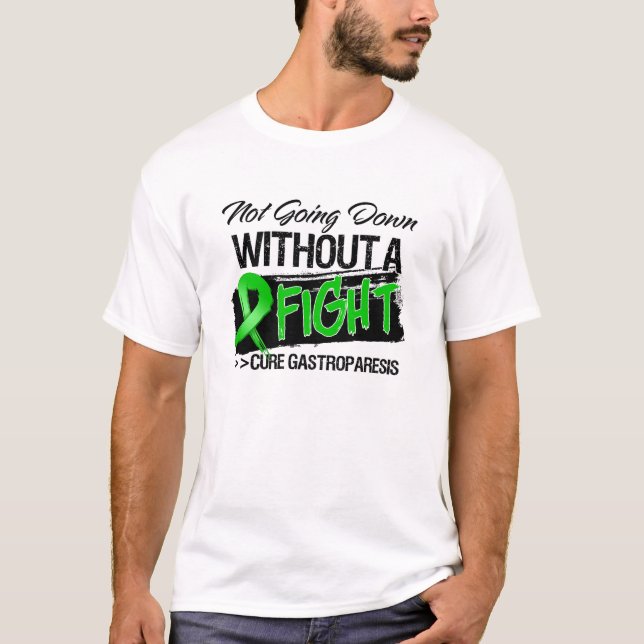 Camiseta Gastroparesis que no va abajo sin una lucha (Anverso)