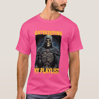 Camiseta Gatekeep My Playlist Cringe Skeleton