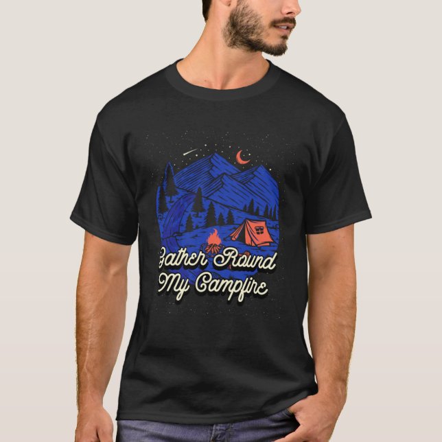 Camiseta Gather Round My Camp Friends Camping Camper Party (Anverso)