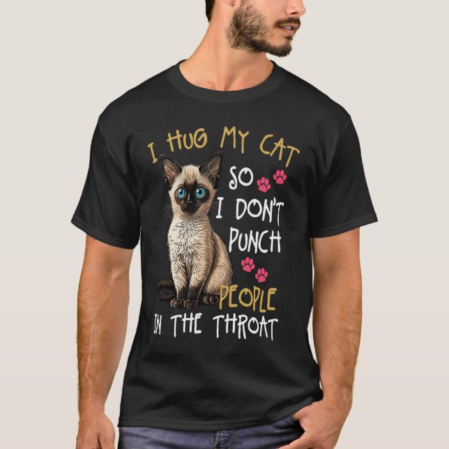 Camiseta Gato, Abrazo A Mi Gato Para Que No Golpee A La Gen (Anverso)