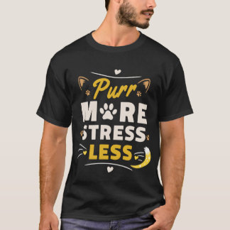 Camiseta Gato Adorable Pata - Ronronea Más Estrés Menos Ant