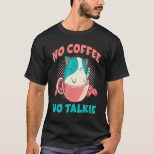 Camiseta Gato Amante Del Café Sin Café No Habla