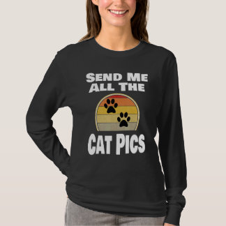 Camiseta Gato   Animal Dueño de Mascota Envíame Todas Las F