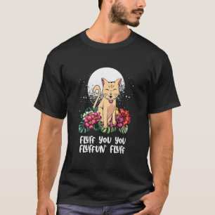 Camiseta Gato Animal Meme Gatito Animal Pun Fluffun Fluff