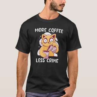 Camiseta Gato Bebiendo Café Más Café Menos Crimen Gatos
